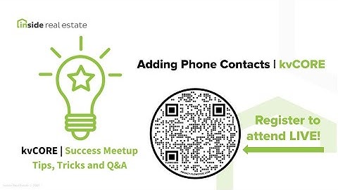 Adding Phone Contacts to kvCORE