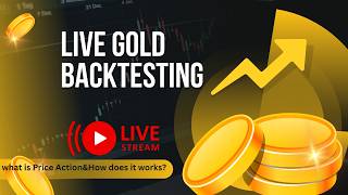 GOLD LIVE BACKTESTING (PRICE ACTION)