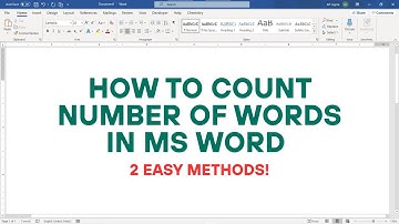 How to Count the Number of Words in MS Word | 2 Easy Methods!