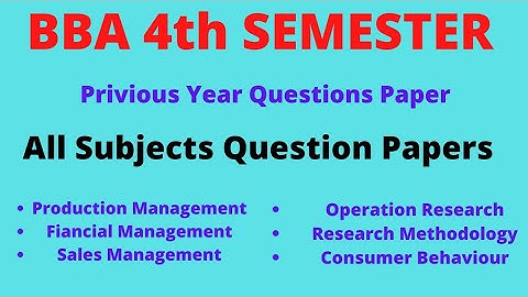 BBA 4th Semester Questions Paper | All Subjects Papers in Video | BBA 4th Sem Previous Year Paper |