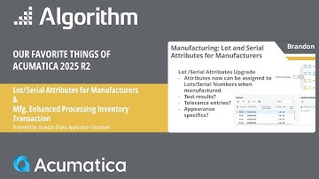 New in Acumatica 25R2: Lot Serial Attributes for Mfg & Enhanced Processing Inventory