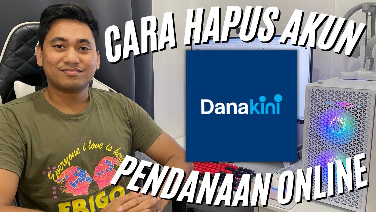 CARA HAPUS AKUN DANAKINI | CARA NONAKTIFKAN AKUN DANAKINI