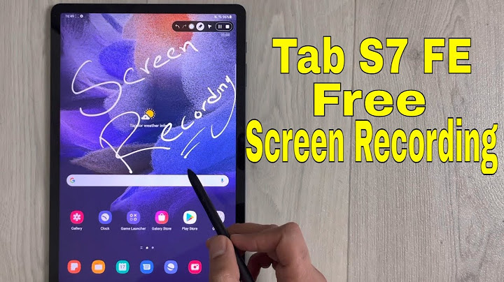 How to screen record on a samsung tablet
