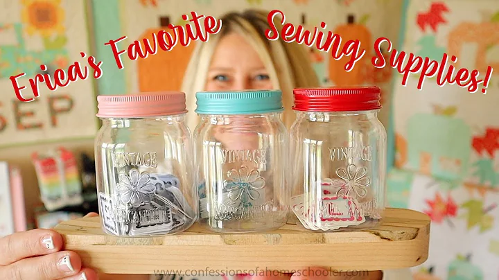 Erica's Favorite Quilting Supplies! (Sewing Notion...
