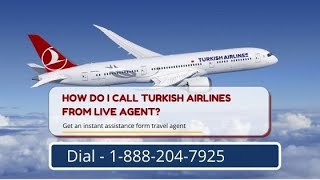 How do I call Turkish Airlines from the US | Turkish airline 24/7 number | Turkish airlines the USA