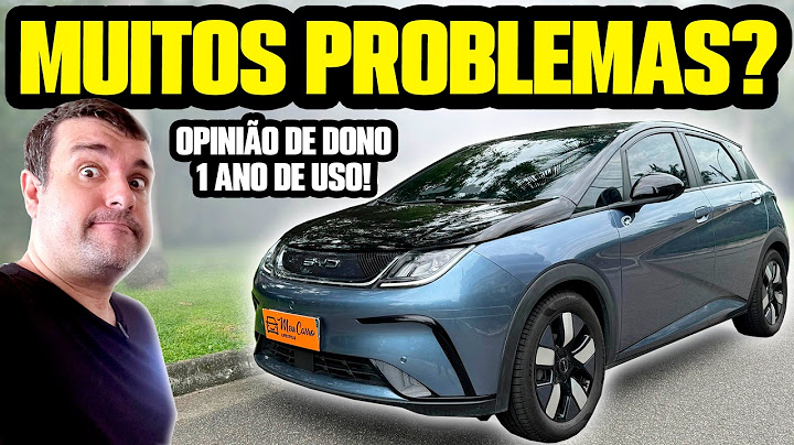 BATEU ARREPENDIMENTO? BYD DOLPHIN! OPINIÃO REAL e HONESTA DE DONO APÓS 1 ANO! DEFEITOS e GARANTIA!