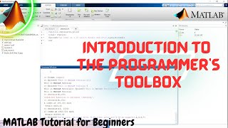 Introduction to the Programmer's Toolbox| Input/Output | MATLAB Tutorial for beginners