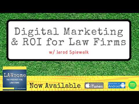 Digital Marketing & ROI for Law Firms