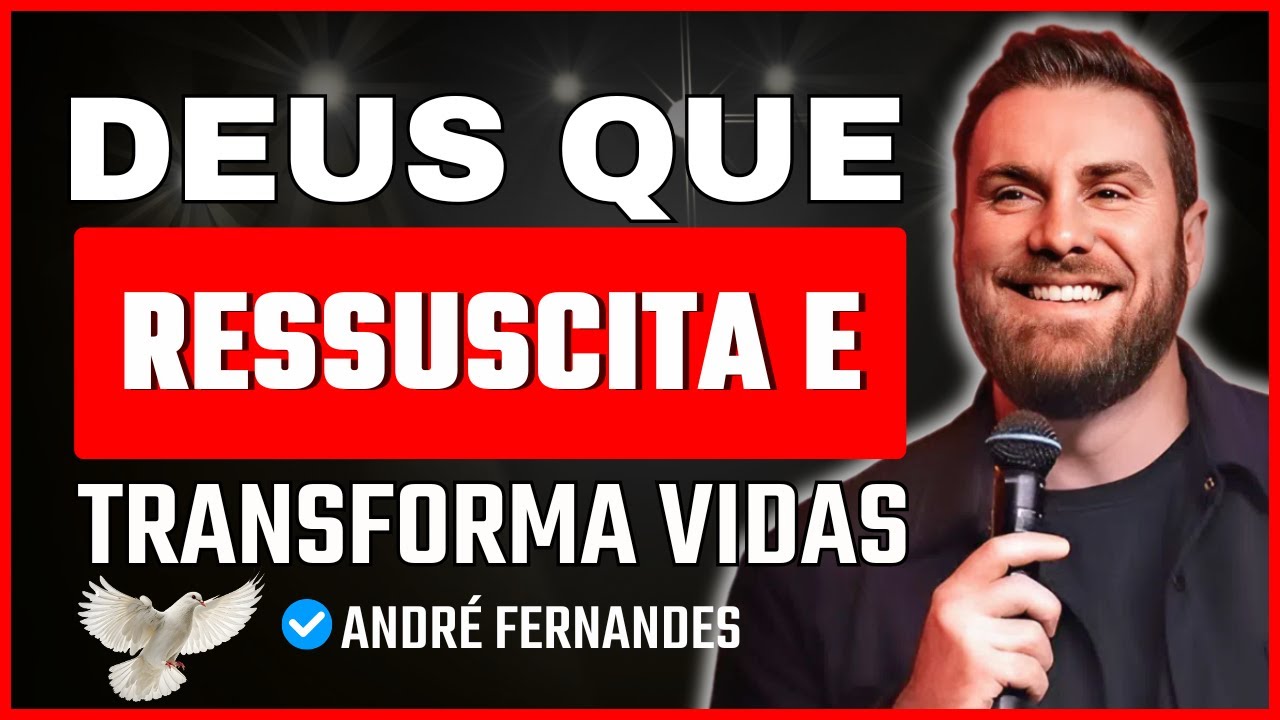 O Deus do Impossível: Como Superar a Morte Espiritual e Viver em Vitória | André Fernandes