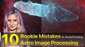 10 veelvoorkomende fouten bij astrofotografie en hoe u ze kunt vermijden