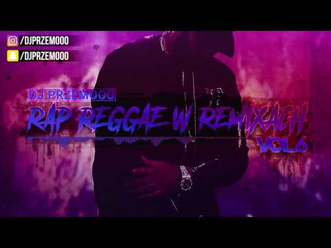 polski-rap/reggae-w-remixach-vol.-6-❗❗❗-muza-do-auta-lipiec-2019-😈🔥-mix-dj-przemooo-❤️😱✅