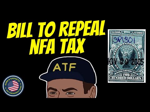Bill To REPEAL NFA Tax!