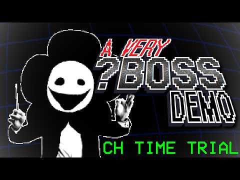 CH_TIME-TRIAL - A 𝙑𝙀𝙍𝙔 ?BOSS Demo OST