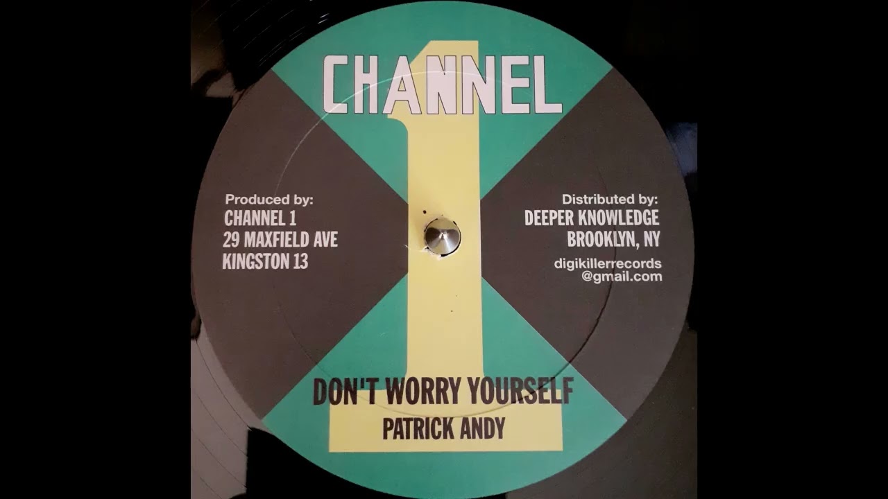 洋楽 Patric Andy - Them A Worry PATRICK ANDY - Don't Worry Yourself / Dub 1983 - YouTube