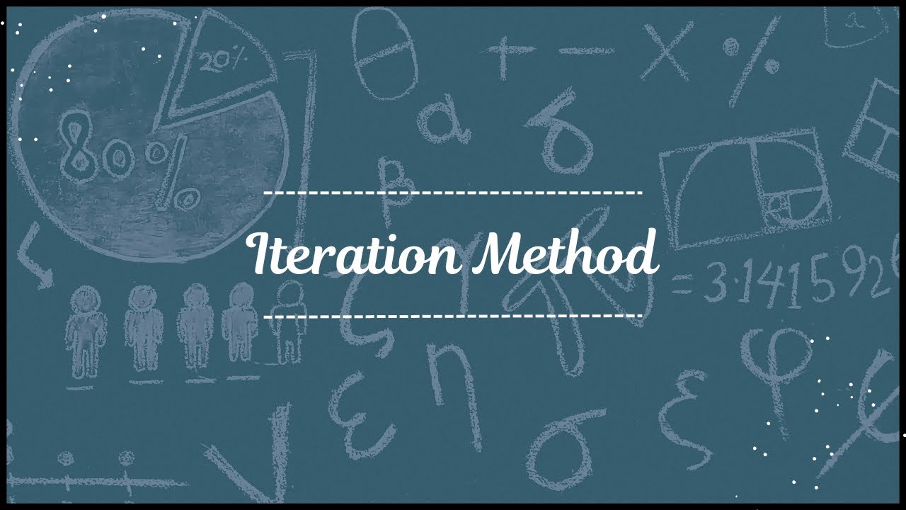 Iteration Method - YouTube
