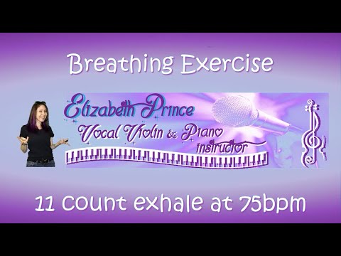 Breathing Exercise: 11 Count Exhale at 75bpm