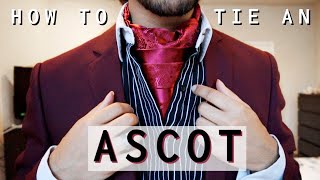 How To Tie An Ascot (2 ways for different neck sizes)