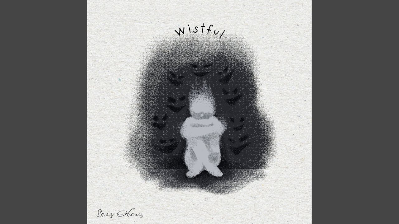 Watch Wistful on YouTube Watch Wistful on YouTube