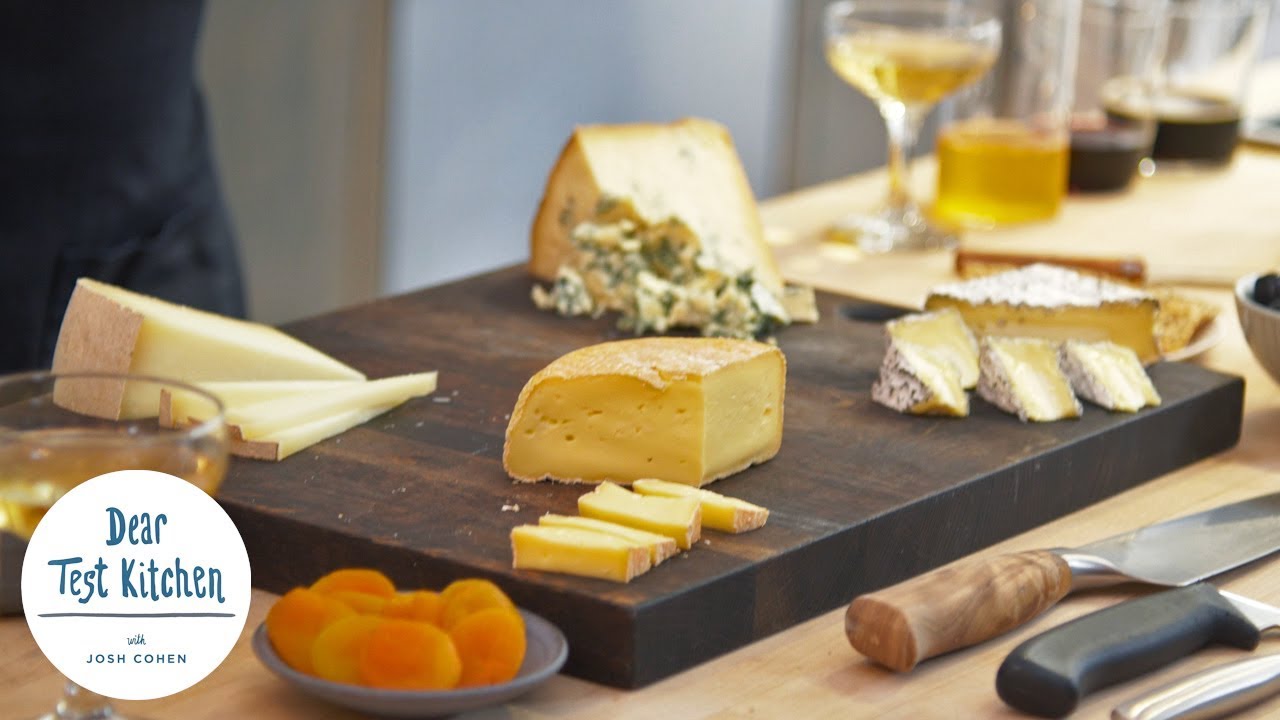 How to Build a Great Cheese Board | Dear Test Kitchen | Food52