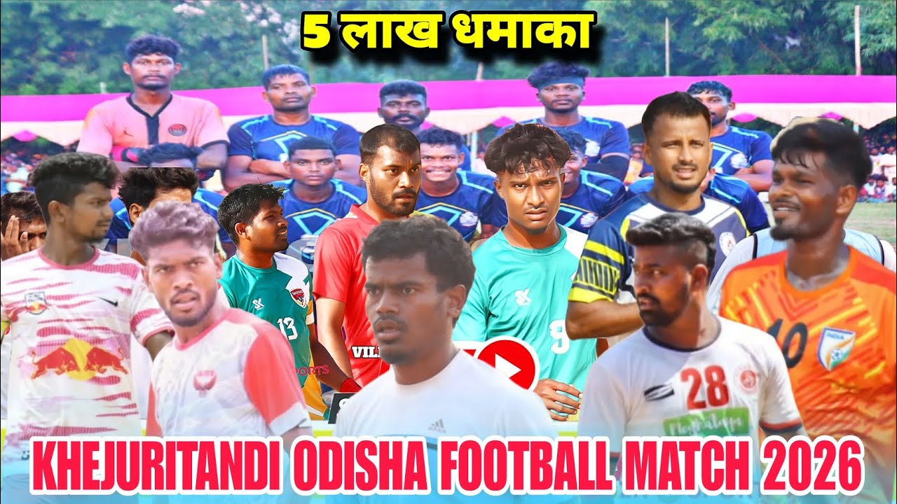 Jayram fc 🆚 Red Roukela , Khejuritandi Odisha Football Match 2026