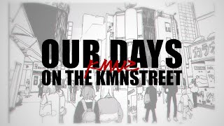 【ボイスコミック】Kmnz結成秘話「Our Days On The Kmnstreet」