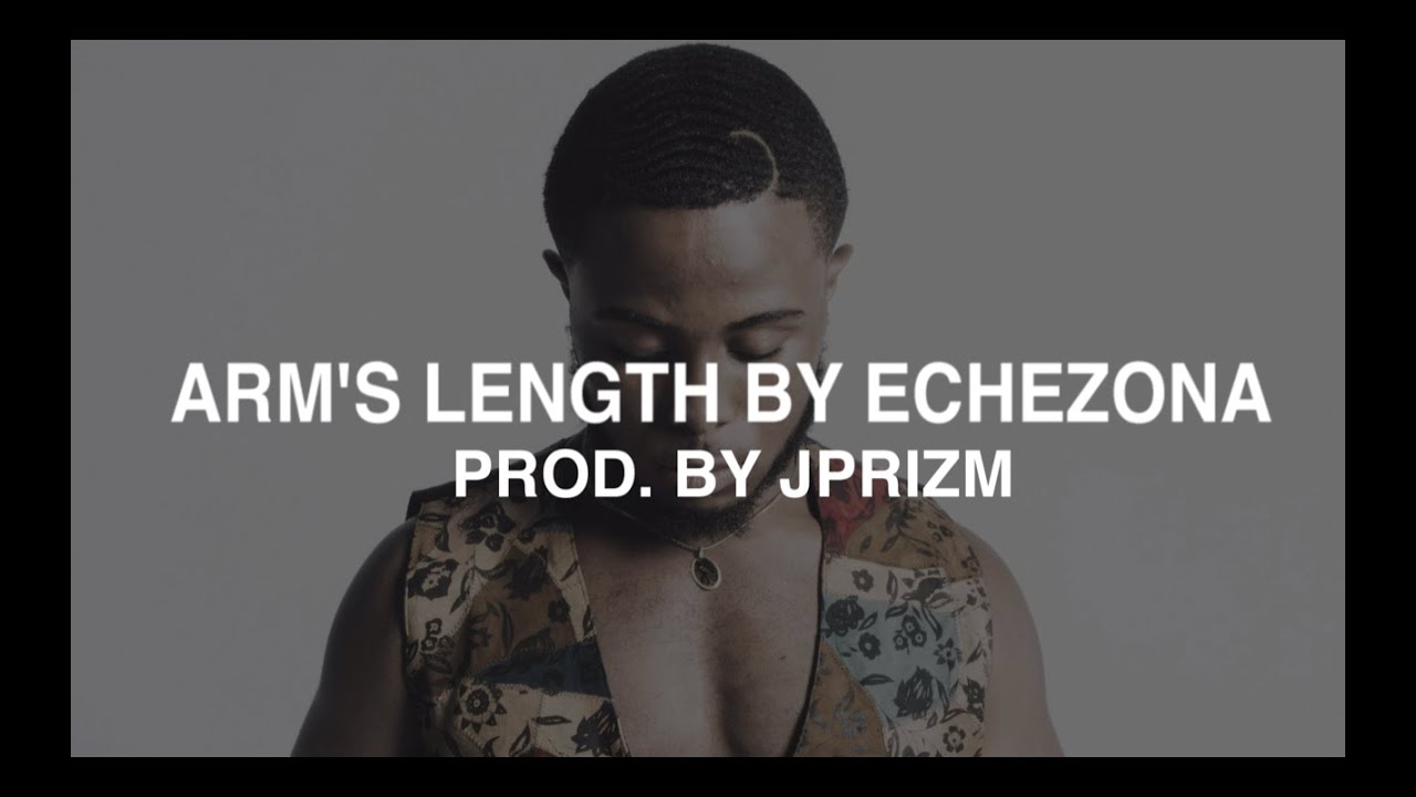 Echezona Arm's Length (Official Lyric Video) YouTube