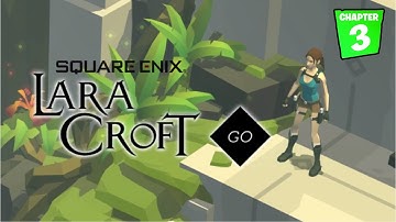 Lara Croft GO | Chapter : 3 The Maze Of Stones | iOS Android Complete Gameplay Walkthrough