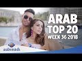 TOP 20 ARABIC SONGS (WEEK 36, 2018): Faydee, Ayman Amin, Rashed AlMajid & more!