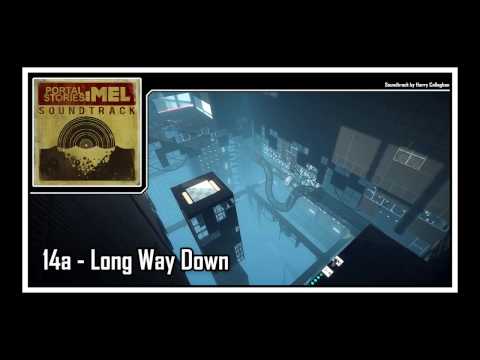 Portal Stories: Mel - Soundtrack | 14a - Long Way Down