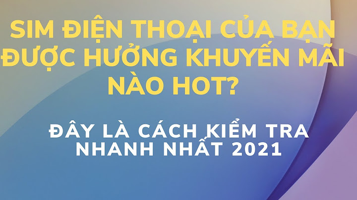 Cách kiểm tra sim đang sử dụng là sim gì năm 2024