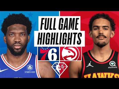 76ERS At HAWKS FULL GAME HIGHLIGHTS December 3 2021
