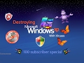 Destroying Windows XP With Viruses 100 Sub Special