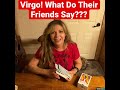 Virgo! What Do Their Friends Say???#lovetarot #virgotarot