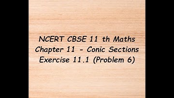 NCERT CBSE 11 th Maths in Tamil Chapter 11 - Conic Sections Exercise 11.1 (Problem 6)