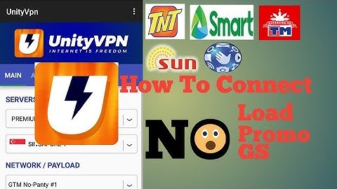UnityVPN | No need Load, Promo or Gs | Toturial