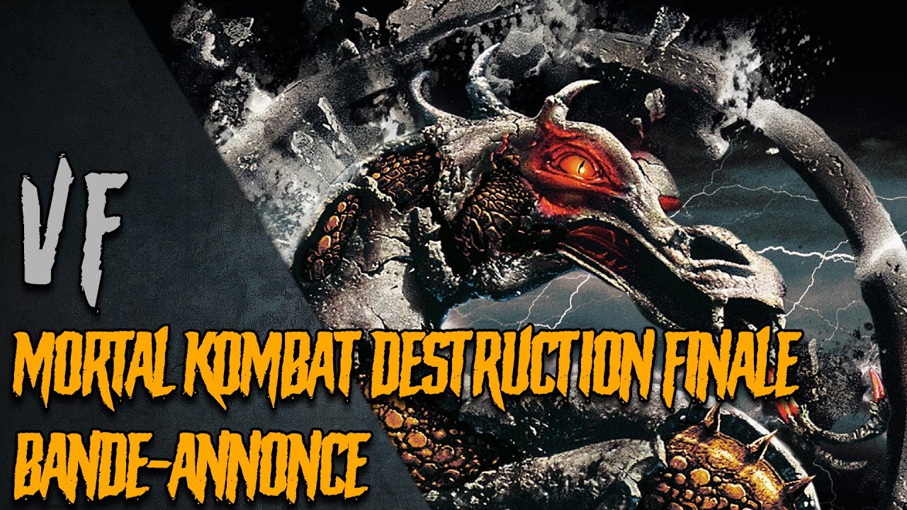 Mortal Kombat Destruction Finale Streaming Vf
