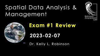 Spatial Data Analysis & Management: Exam #1 Review