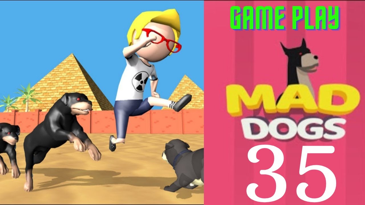 Mad Dogs Gameplay - All levels 35th | GameplayWalkThrough AndroidiOS
