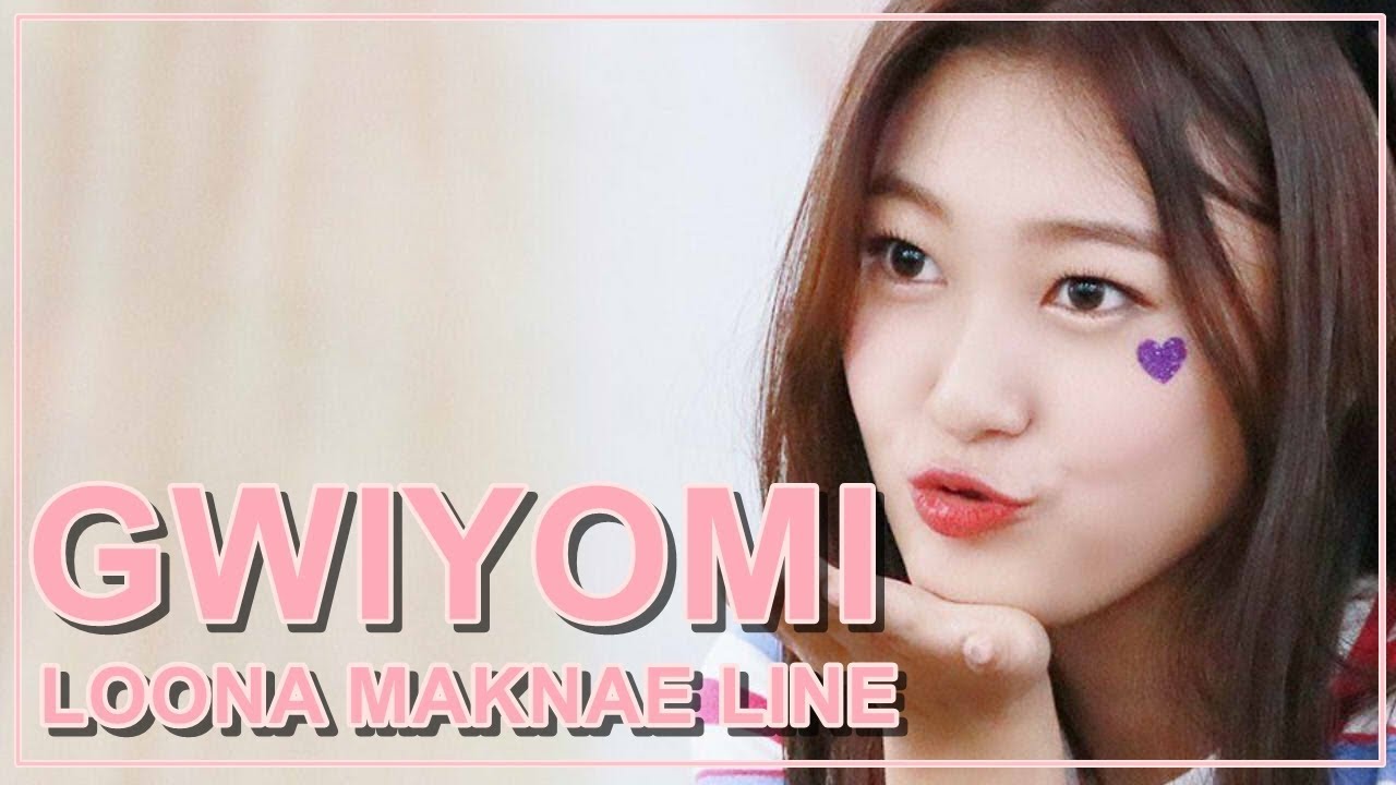 HOW WOULD LOONA MAKNAE LINE SING GWIYOMI