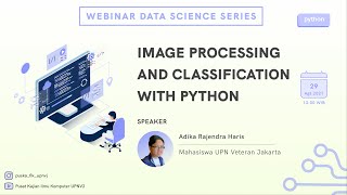 Image Processing and Classification With Python (Adika Rajendra H - Mahasiswa UPN Veteran Jakarta)