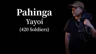 Pahinga - Yayoi (420 Soldierz)