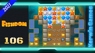 Fishdom Level 106 - Super Hard Level - No Boosters - 13 moves (2021)