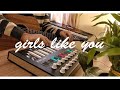 Girls Like You (Cover) | Live Looping | Ableton Live Session | Arturia Minilab MKII