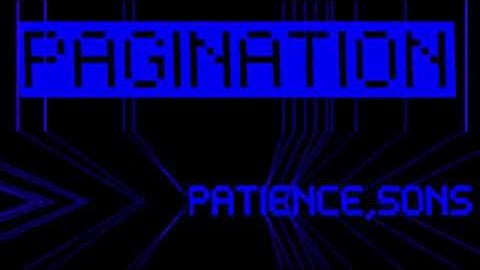 pagination - patience, sons (Official Video)