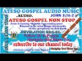 Best of 2022 gospel mix djjoshpropandis ateso gospel non stop