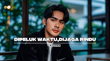 DIPELUK WAKTU,DIJAGA RINDU