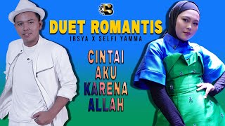 CINTAI AKU KARENA ALLAH - Irsya X Selfi Yamma