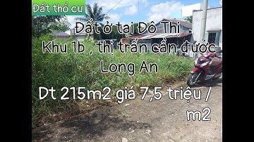(tạm ngừng giao dịch)ĐẤT CẦN ĐƯỚC " bán đất ở tại đô thị , khu 1b Thị trấn cần đước Long An.