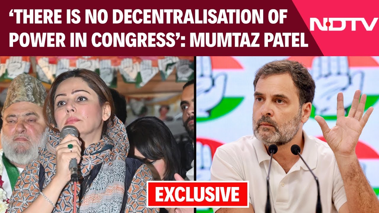 Mumtaz Patel Interview | 'There Is No Decentralisation Of Power In Congress': Mumtaz Patel