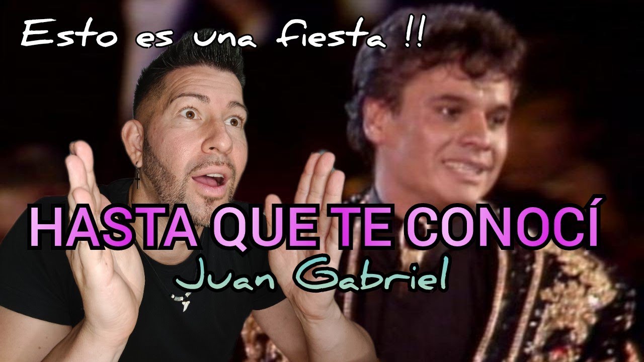 HASTA QUE TE CONOCÍ -JUAN GABRIEL (reacción/análisis) NO ME ESPERABA NADA DE ESTO!